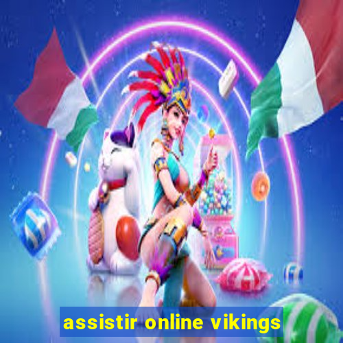 assistir online vikings